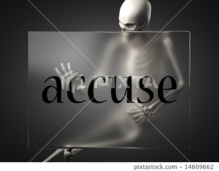 accuse word on glass and skeleton 14609662