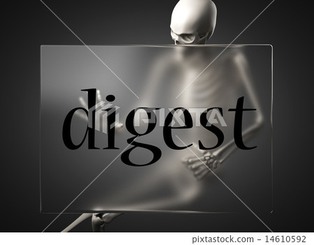digest word on glass and skeleton 14610592