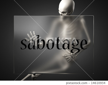 sabotage word on glass and skeleton 14610934