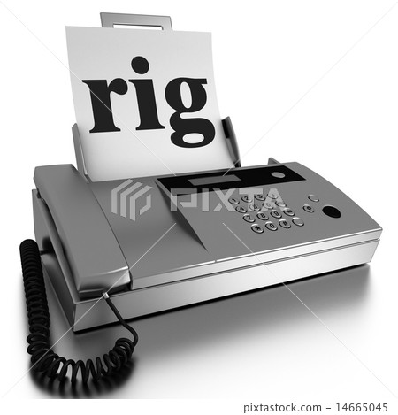 rig word printed on fax - Stock Illustration [14665045] - PIXTA