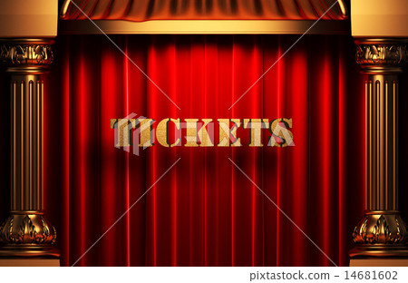 tickets golden word on red curtain 14681602
