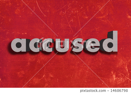 accused word on red wall 14686798