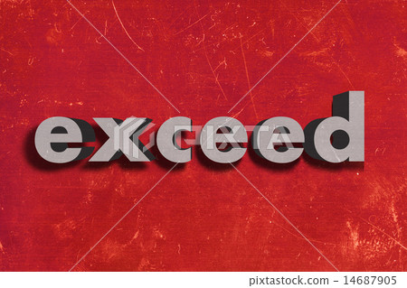 exceed word on red wall 14687905