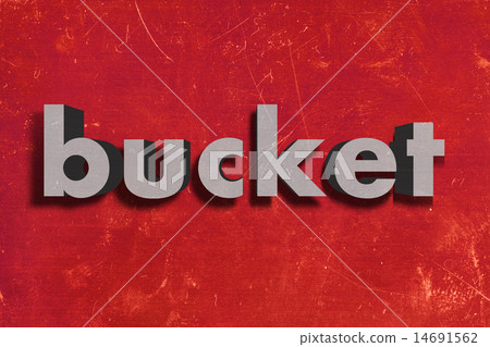 bucket word on red wall - Stock Illustration [14691562] - PIXTA