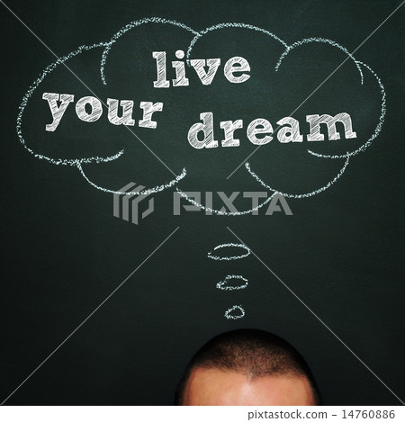 live your dream 14760886