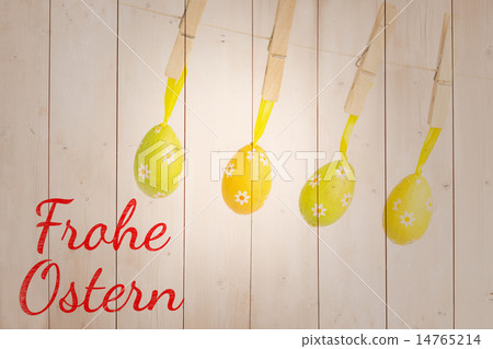 Composite image of frohe ostern Composite image of frohe ostern 14765214