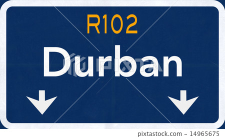 Durban South Afrca Highway Road Sign Durban South Afrca Highway Road Sign 14965675