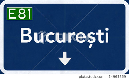 Bucuresti Romania Highway Road Sign 14965869