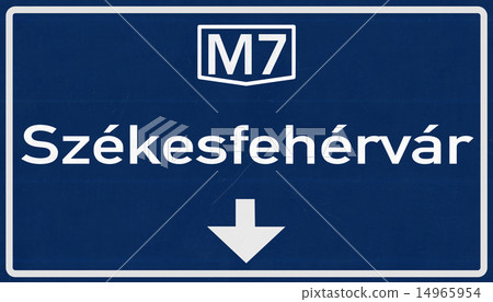 Szekesfehervar Hungary Highway Road Sign 14965954