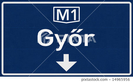 Gyor Hungary Highway Road Sign 14965956