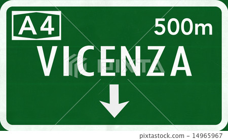 Vicenza Italy Highway Road Sign Vicenza Italy Highway Road Sign 14965967