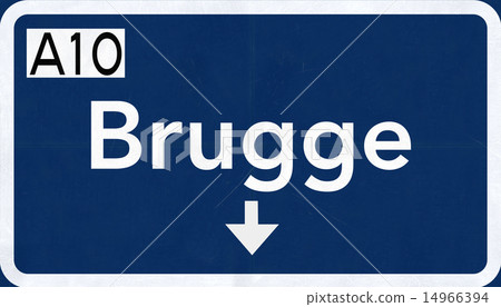 Brugge Belgium Highway Road Sign Brugge Belgium Highway Road Sign 14966394