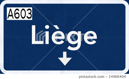 Liege Belgium Highway Road Sign Liege Belgium Highway Road Sign 14966404