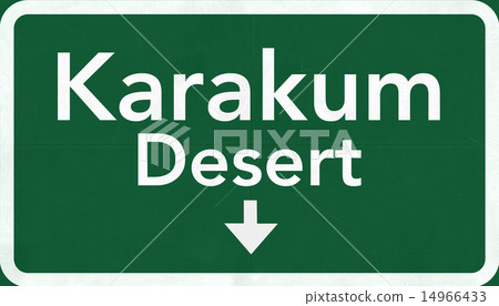 Karakum Desert Turkmenistan Highway Road Sign Karakum Desert Turkmenistan Highway Road Sign 14966433
