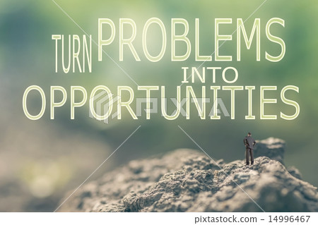 Turn Problems into Opportunities 14996467
