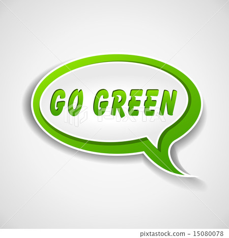 Go Green Speech Bubble Stock Illustration 15080078 Pixta