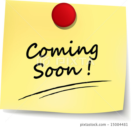 coming soon yellow note coming soon yellow note 15084481