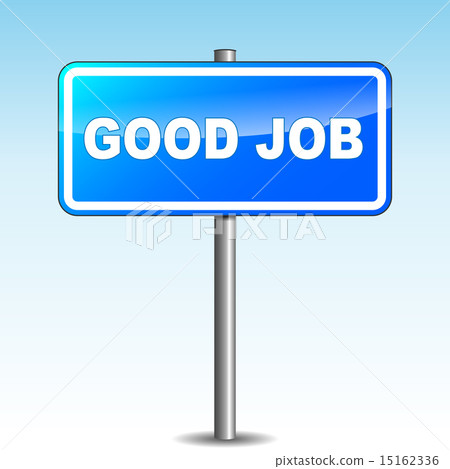 Vector good job signpost Vector good job signpost 15162336
