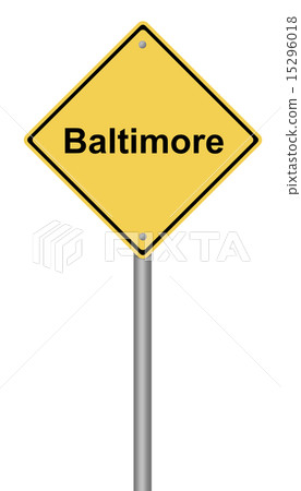 Baltimore Warning Sign 15296018