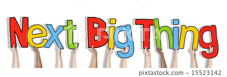 Hands Holding Next Big Thing Concept Hands Holding Next Big Thing Concept 15523142