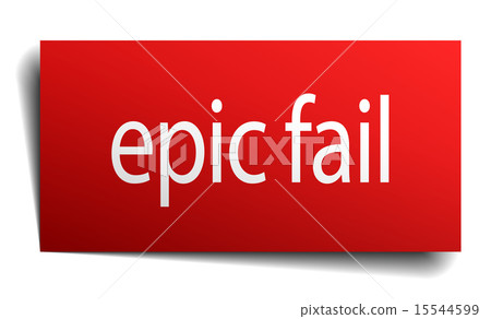 epic fail red square isolated paper sign on white epic fail red square isolated paper sign on white 15544599