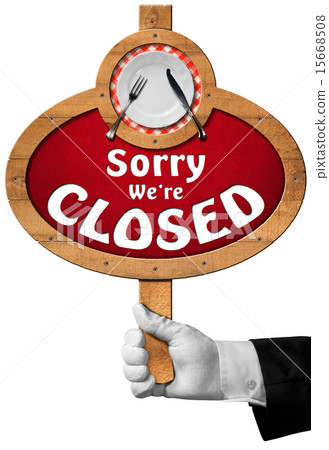 Sorry we are Closed -  Sign with Hand of Waiter 15668508