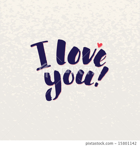 I Love You lettering handmade vector calligraphy.  Simple stylish text design template on bright 15801142