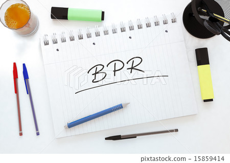 Business Process Reengineering Business Process Reengineering 15859414