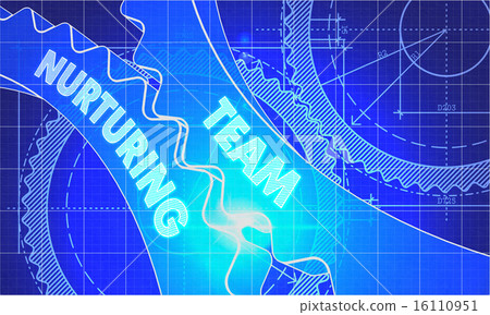 Team Nurturing Concept. Blueprint of Gears. Team Nurturing Concept. Blueprint of Gears. 16110951