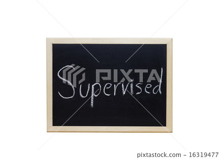 Supervised written with white chalk on blackboard. Supervised written with white chalk on blackboard. 16319477