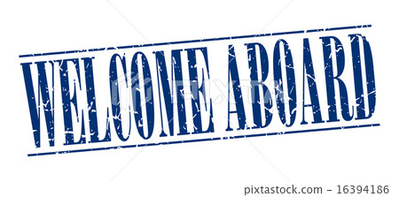 welcome aboard blue grunge vintage stamp welcome aboard blue grunge vintage stamp 16394186