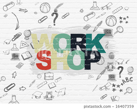 Learning concept: Workshop on wall background Learning concept: Workshop on wall background 16407359