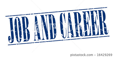 job and career blue grunge vintage stamp job and career blue grunge vintage stamp 16429269