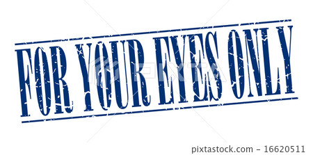 for your eyes only blue grunge vintage stamp  16620511