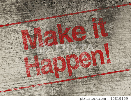 Make it happen 16819169