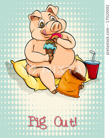 English Idiom Pig Out Stock Illustration 17020082 Pixta