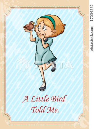 Little bird told me idiom 17034282