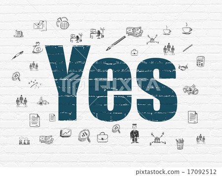 Finance concept: Yes on wall background Finance concept: Yes on wall background 17092512