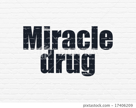 Health concept: Miracle Drug on wall background Health concept: Miracle Drug on wall background 17406209