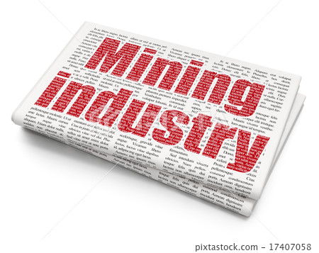 Manufacuring concept: Mining Industry on Newspaper background Manufacuring concept: Mining Industry on Newspaper background 17407058