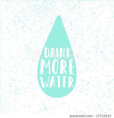 Drink more water. Drop silhouette and motivation 17510835