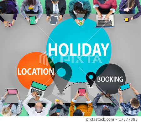 Holiday Location Booking leisure Happiness Celebration Concept 17577383