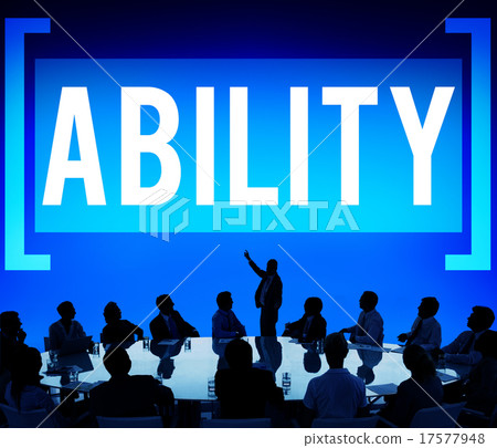 Ability Skill Expertise Performance Experience Concept Ability Skill Expertise Performance Experience Concept 17577948