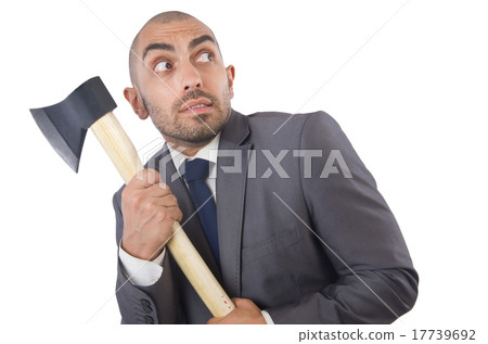 Funny businessman with axe on white Funny businessman with axe on white 17739692