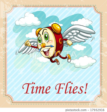 Old saying time flies 17932916
