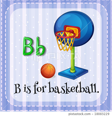 Flashcard Letter B Is For Basketball - 스톡일러스트 [18083229] - PIXTA