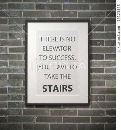 Inspirational motivating quote on picture frame. 18123328