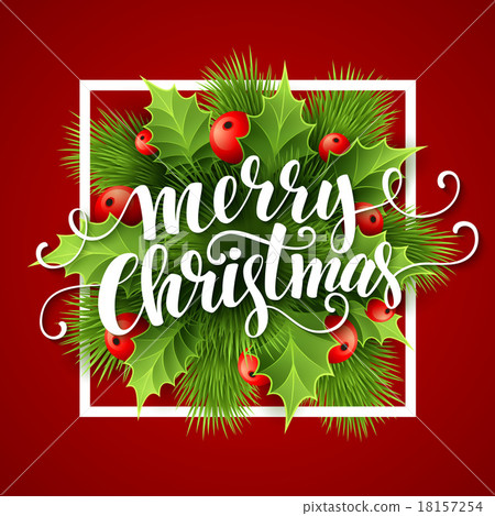 Merry Christmas lettering card with holly. Vector 18157254