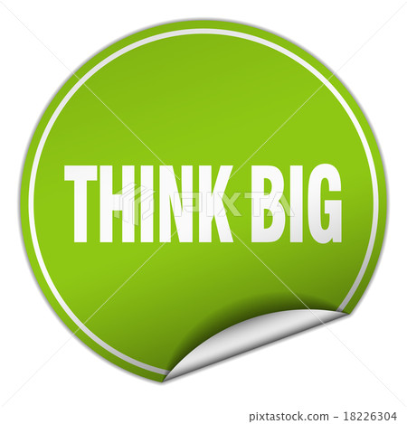think big round green sticker isolated on white think big round green sticker isolated on white 18226304