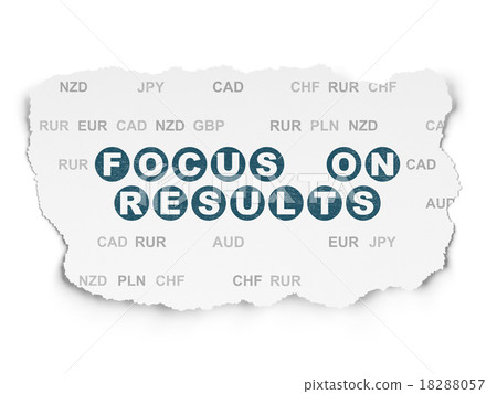 Business concept: Focus on RESULTS on Torn Paper Business concept: Focus on RESULTS on Torn Paper 18288057